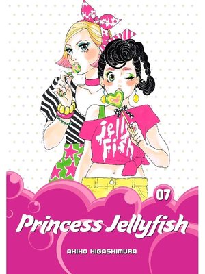 cover image of Princess Jellyfish, Volume 7